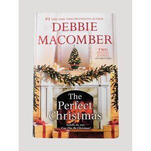 The Perfect Christmas Debbie Macomber Includes Bonus Story Romance Trade PB